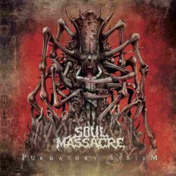 Soul Massacre - Purgatory System LP