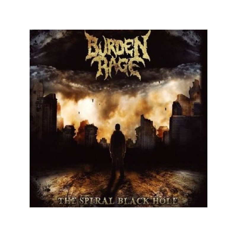 Burden Rage - The Spiral Black Hole CD