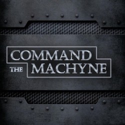 Command the Machyne - Command the Machyne CD