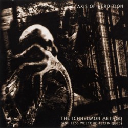 An Axis of Perdition - The Ichneumon Method (And Less Welcome Techniques) LP
