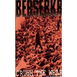 Berserkr - Crush the Weak MC