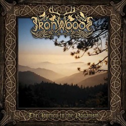 Iron Woods - The Journey to...