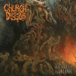 Church of Disgust - Weakest...