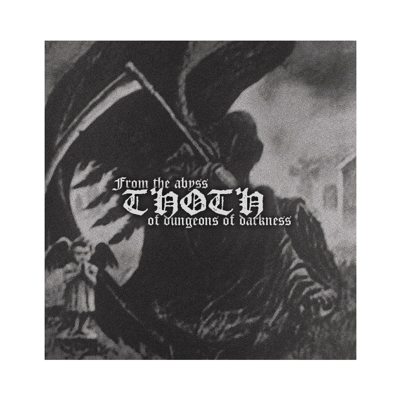 Thoth - From the Abyss of Dungeons of Darkness LP