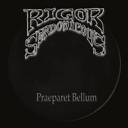 Rigor Sardonicous - Praeparet Bellum CD