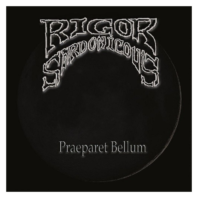 Rigor Sardonicous - Praeparet Bellum CD