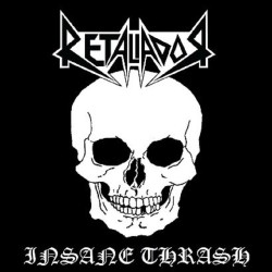 Retaliador - Insane Thrash CD