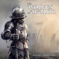 The Wolves of Avalon -...