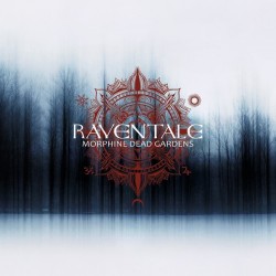 Raventale - Morphine Dead Gardens DIGIPACK