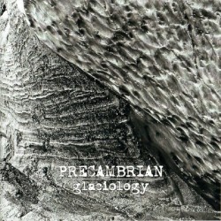 Precambrian - Glaciology LP