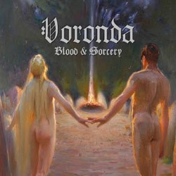 Voronda - Blood & Sorcery /...